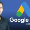 Google Ads Masterclass (AdWords) | Digital Marketing